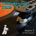 Wandering DMs Season 05