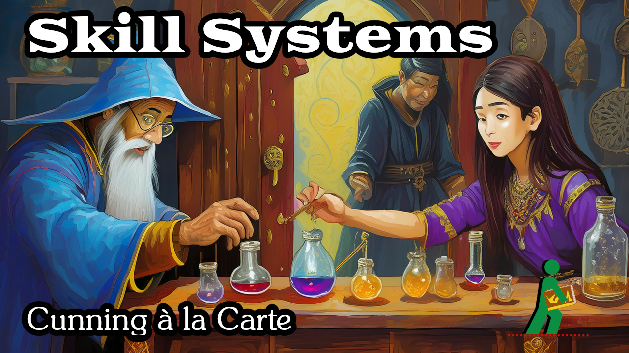 Skill Systems | Cunning à la Carte | Wandering DMs S06 E18