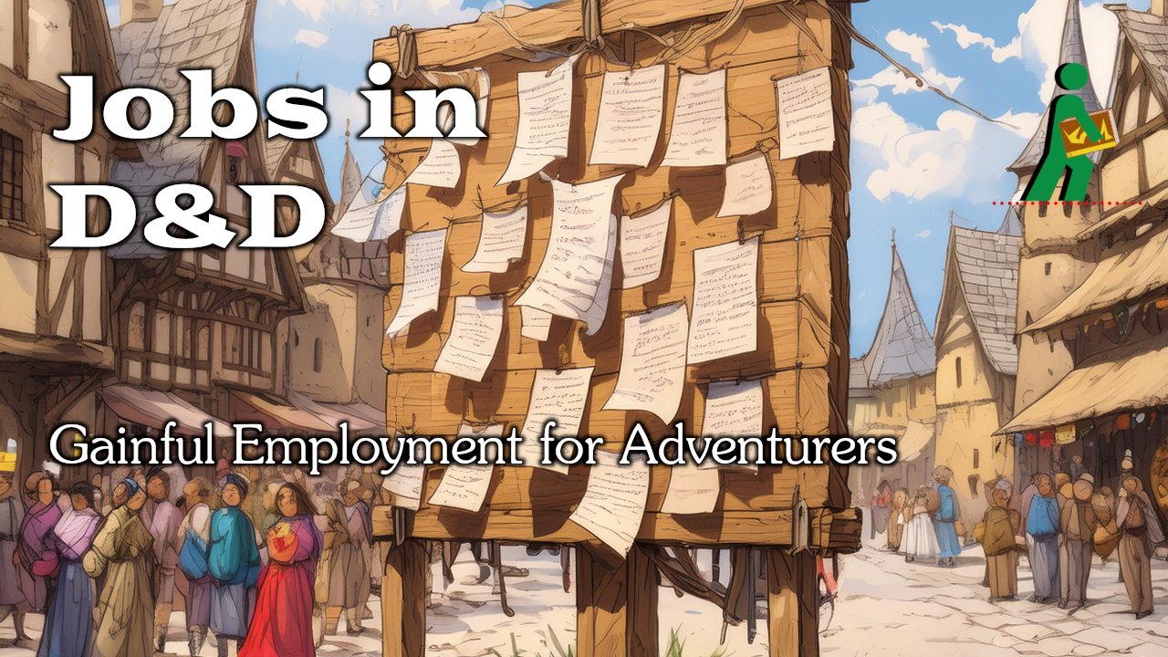 Jobs in D&D | Gainful Employment for Adventurers | Wandering DMs S06 E19 episode artwork