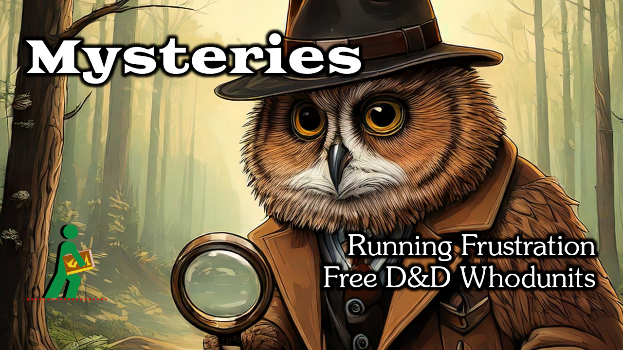 Mysteries | Running Frustration Free D&D Whodunits | Wandering DMs S07 E03 episode artwork