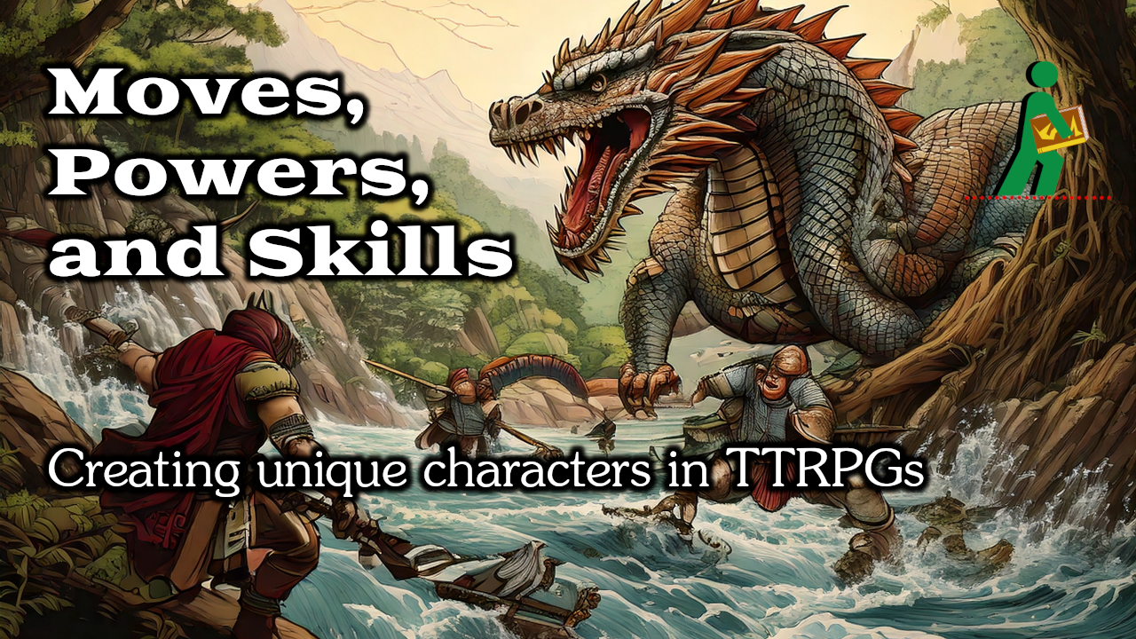 Moves, Powers, and Skills | Creating unique characters in TTPRGs | Wandering DMs S07 E12 episode artwork