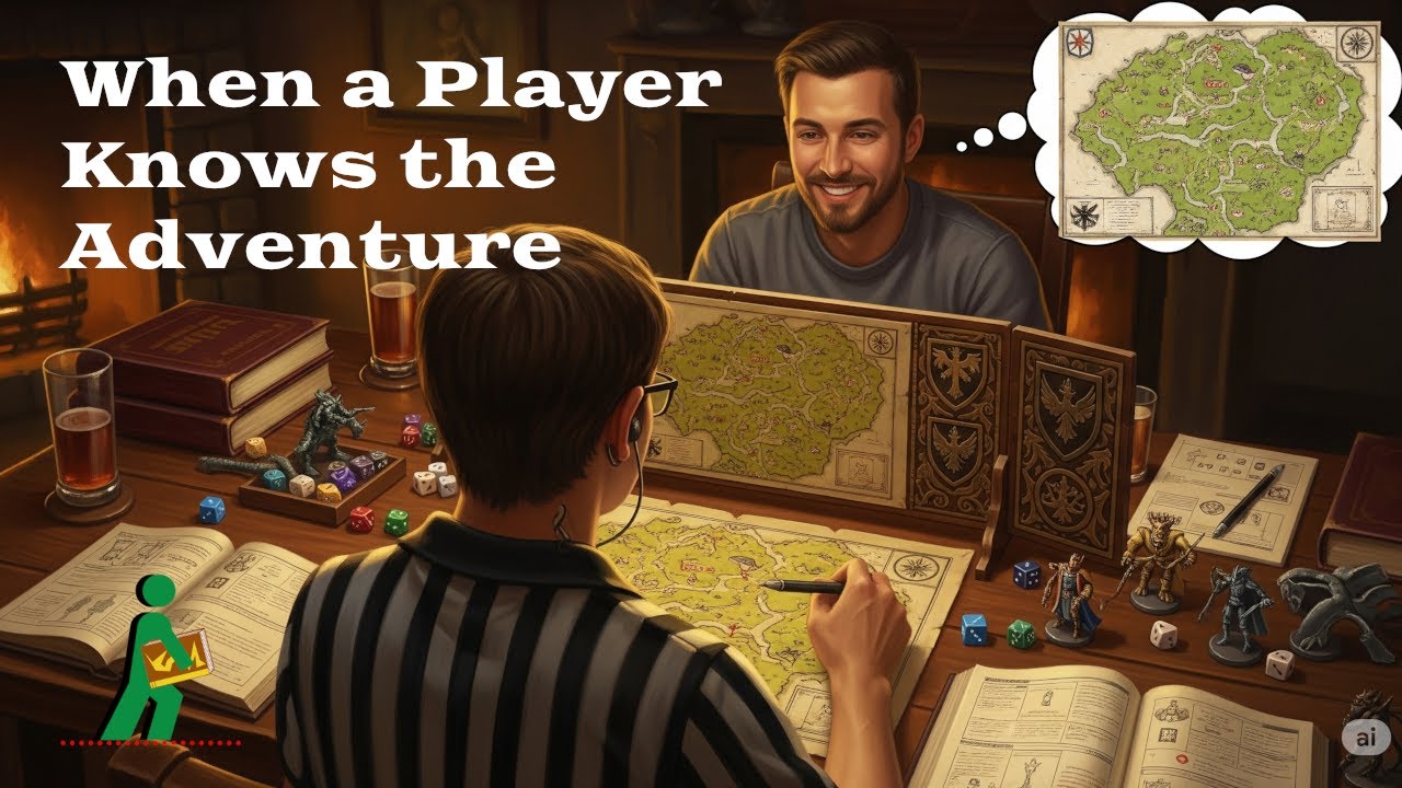 When a Player Knows the Adventure | Keeping Classic D&D Fresh | Wandering DMs S07 E25