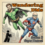 Wandering DMs Season 08